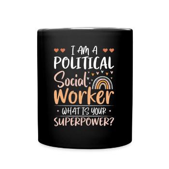 Je suis travailleuse sociale politique - Mug uni - noir - Devant