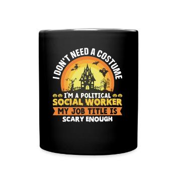 Je suis travailleuse sociale politique - Mug uni - noir - Devant
