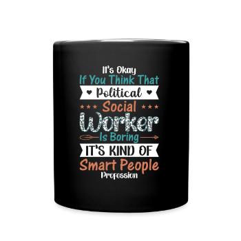 Travailleur social politique Profession intelligente - Mug uni - noir - Devant