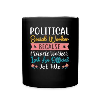 Titre du poste de travailleur social politique - Mug uni - noir - Devant