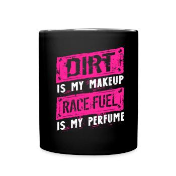 Dirt est ma fille de course de maquillage, de course - Mug uni - noir - Devant