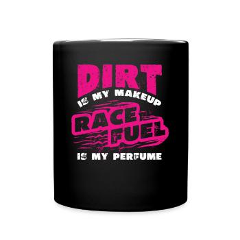 Dirt is my makeup racing girl, racing - Full Colour Mug - black - Front