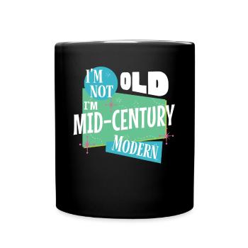 Je ne suis pas vieux, je suis moderne - Mug uni - noir - Devant