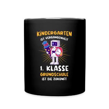 Schulanfang Einschulung 1 Klasse Grundschule - Tasse einfarbig - Schwarz - Vorne