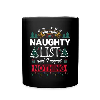 Middle of the year cheeky list And don't regret anything - Full Colour Mug - black - Front
