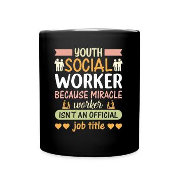 Youth Social Worker Because Miracle - Tasse einfarbig - Schwarz - Vorne