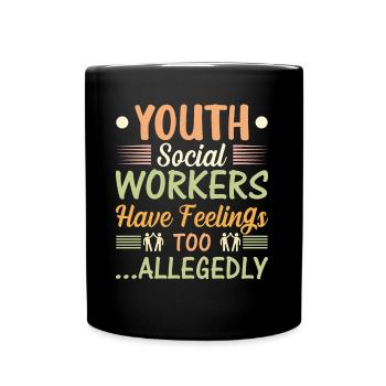 Les travailleurs sociaux pour les jeunes ont aussi des sentiments - Mug uni - noir - Devant