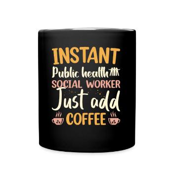 Instant Public Health Social Worker - Full Colour Mug - black - Front