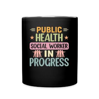 Public Health Social Worker In Progress - Full Colour Mug - black - Front