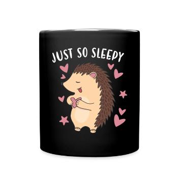 Hedgie Just So Sleepy Hedgehog - Tasse einfarbig - Schwarz - Vorne
