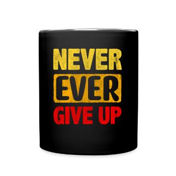 Motivate Inspire Encouragement Positivity Slogan - Full Colour Mug - black - Front