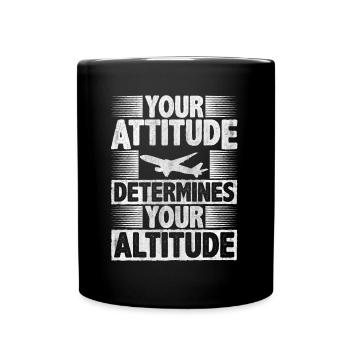 Your Attitude Determines Your Altitude Motivation - Full Colour Mug - black - Front