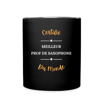 Certifié meilleur prof de saxophone du monde - Mug uni - noir - Devant