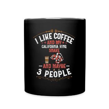 Coffee And My California King Snake And 3 People - Tasse einfarbig - Schwarz - Vorne
