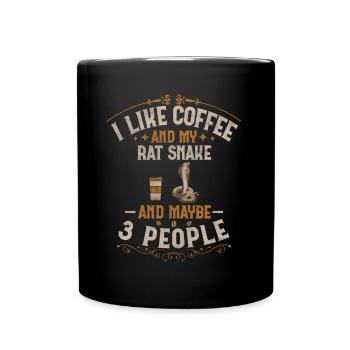 I Like Coffee And My Rat Snake And Maybe 3 People - Tasse einfarbig - Schwarz - Vorne