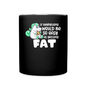 Si tout était aussi simple que de grossir - Mug uni - noir - Devant