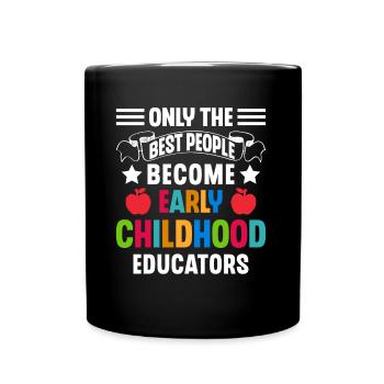 Les meilleures personnes deviennent des éducateurs de la petite enfance - Mug uni - noir - Devant