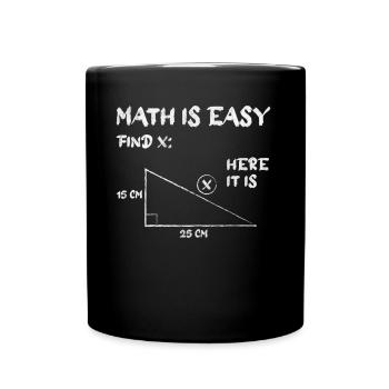 Math Is Easy Mathmatician Teacher Math Mathematics - Full Colour Mug - black - Front