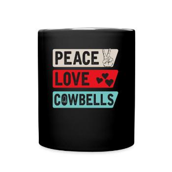 Peace Love Cowbells Country Music - Tasse einfarbig - Schwarz - Vorne