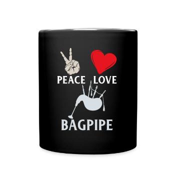 Peace Love Bagpipe Music Instrument - Tasse einfarbig - Schwarz - Vorne