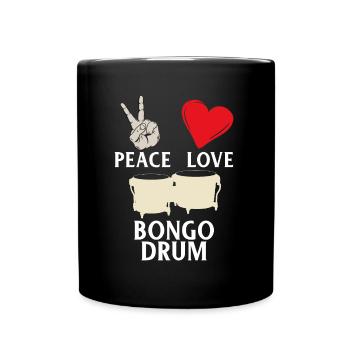 Peace Love Bongo Instrument de musique de tambour - Mug uni - noir - Devant