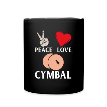 Peace Love Cymbal Music Instrument - Tasse einfarbig - Schwarz - Vorne