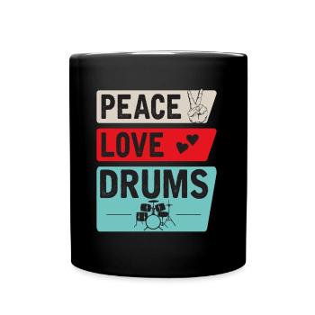 Peace Love Drums Music Instrument - Tasse einfarbig - Schwarz - Vorne