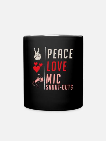Peace Love Mic Shout-Outs Instrument - Tasse einfarbig - Schwarz