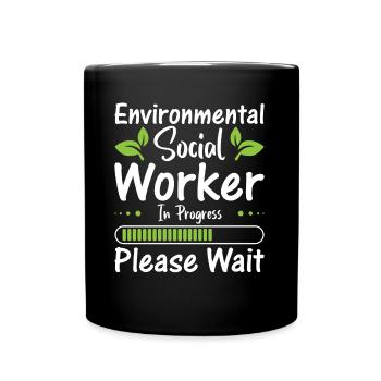 Environmental Social Worker In Progress Profession - Tasse einfarbig - Schwarz - Vorne