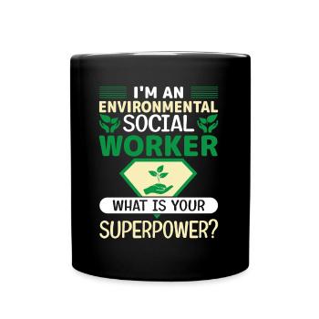 Environmental Social Worker Job Environmentalist - Full Colour Mug - black - Front