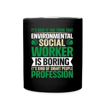 Environmental Social Worker Job Environmentalist - Full Colour Mug - black - Front