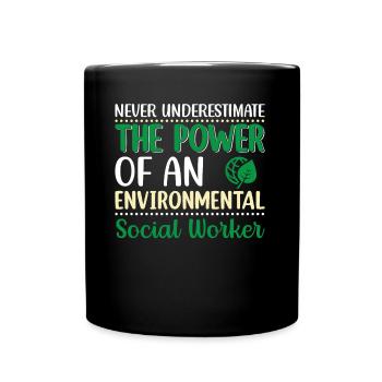 Environmental Social Worker Job Environmentalist - Full Colour Mug - black - Front