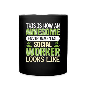 Environmental Social Worker Job Environmentalist - Full Colour Mug - black - Front