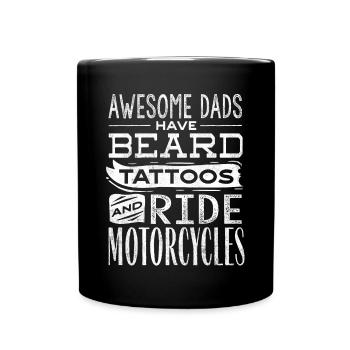 Great fathers have beard tattoos and ride motorcycles - Full Colour Mug - black - Front