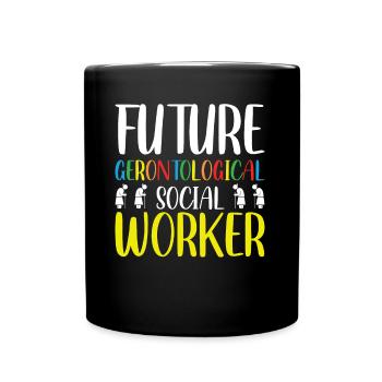 Future Gerontological Social Worker Profession - Tasse einfarbig - Schwarz - Vorne