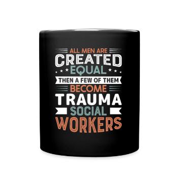 Trauma Travailleur social Profession Emploi Santé mentale - Mug uni - noir - Devant