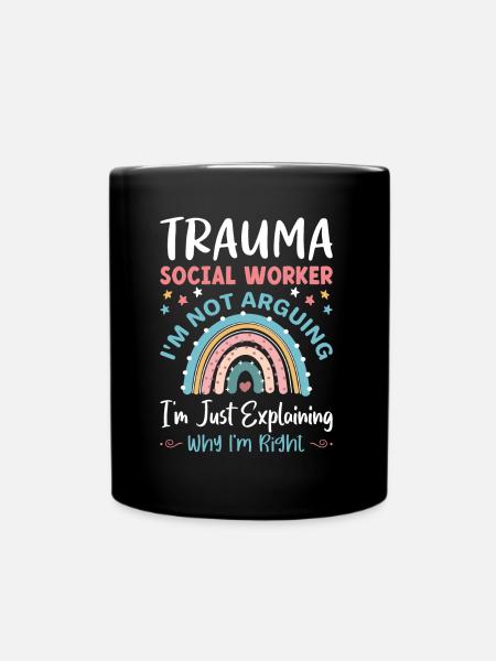 Trauma Social Worker Occupation Job Mental Health - Tasse einfarbig - Schwarz