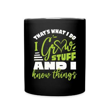 I build things And I know things, gardener - Full Colour Mug - black - Front