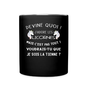 Devine quoi ! Je t'adore je veux être ta licorne ! - Mug uni - noir - Devant