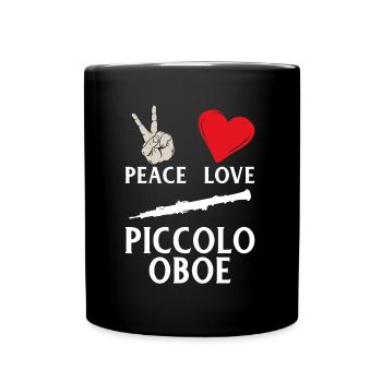 Peace Love Piccolo Oboe Music Instrument - Tasse einfarbig - Schwarz - Vorne