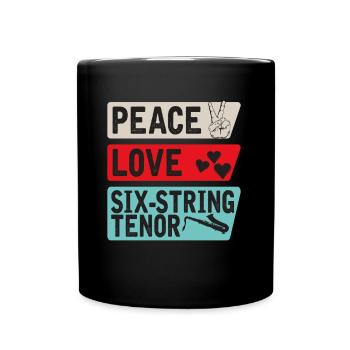 Peace Love Six-String Tenor Instrument - Full Colour Mug - black - Front
