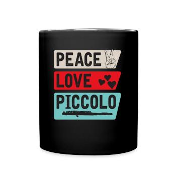 Peace Love Piccolo Musical Instrument - Tasse einfarbig - Schwarz - Vorne