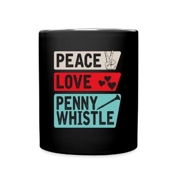 Peace Love Penny Whistle Instrument - Tasse einfarbig - Schwarz - Vorne