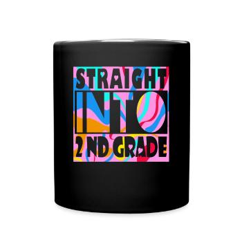 Directly into the 2 grade student schoolgirl - Full Colour Mug - black - Front