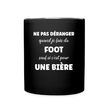 Ne pas déranger foot sauf pour une bière - Mug uni - noir - Devant