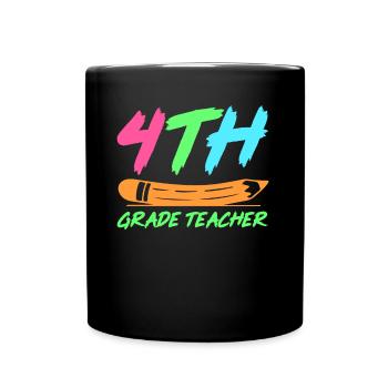 4th Grade Teacher Educator Job Education School - Full Colour Mug - black - Front