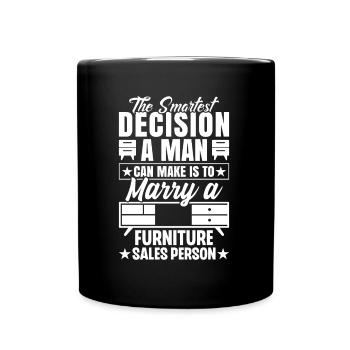 Furniture Sales Person Salesman Saleswoman Job - Full Colour Mug - black - Front