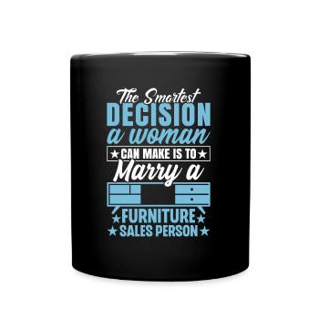 Furniture Sales Person Salesman Saleswoman Job - Full Colour Mug - black - Front