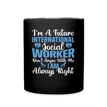 International Social Worker Occupation Profession - Tasse einfarbig - Schwarz - Vorne