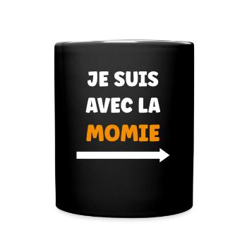 je suis avec la momie - Mug uni - noir - Devant